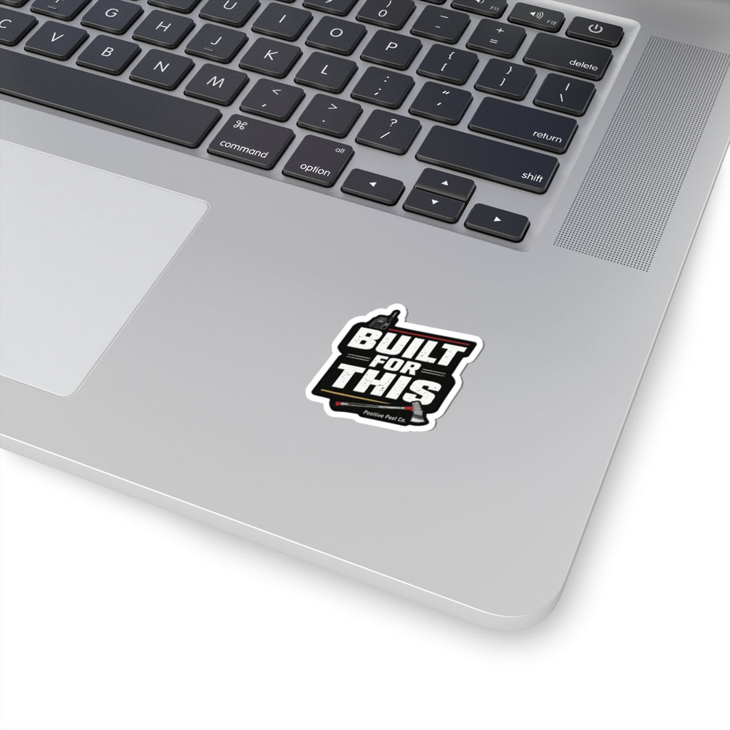 Built For This bold first responder sticker with firefighter axe and radio design — powerful gift for firefighters EMTs and law enforcement