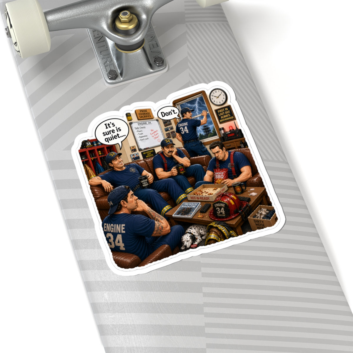 It's Sure Is Quiet… Firefighter Sticker