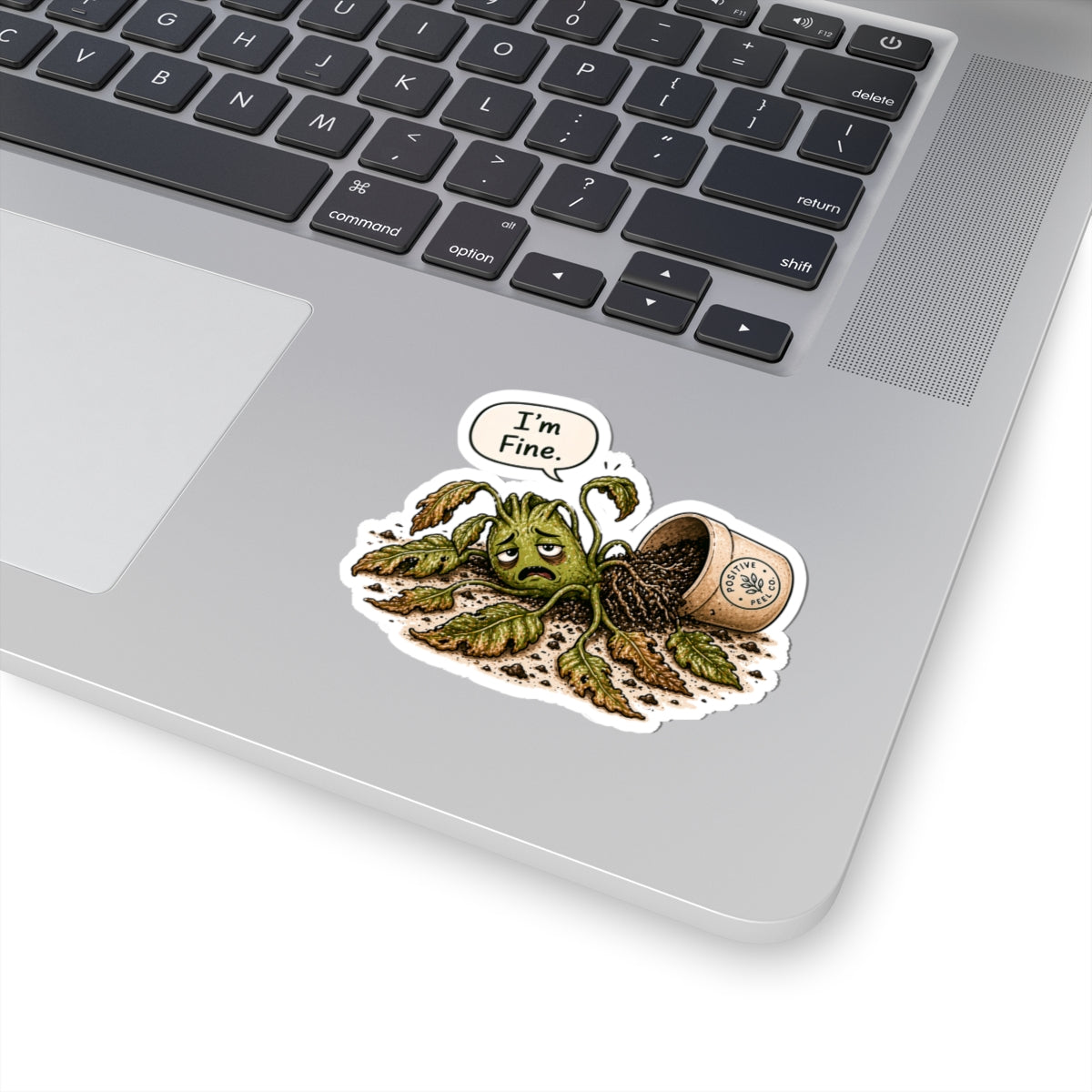 Funny plant sticker with knocked over dying plant saying I'm Fine — relatable humorous gift for plant lovers and anyone having a rough day