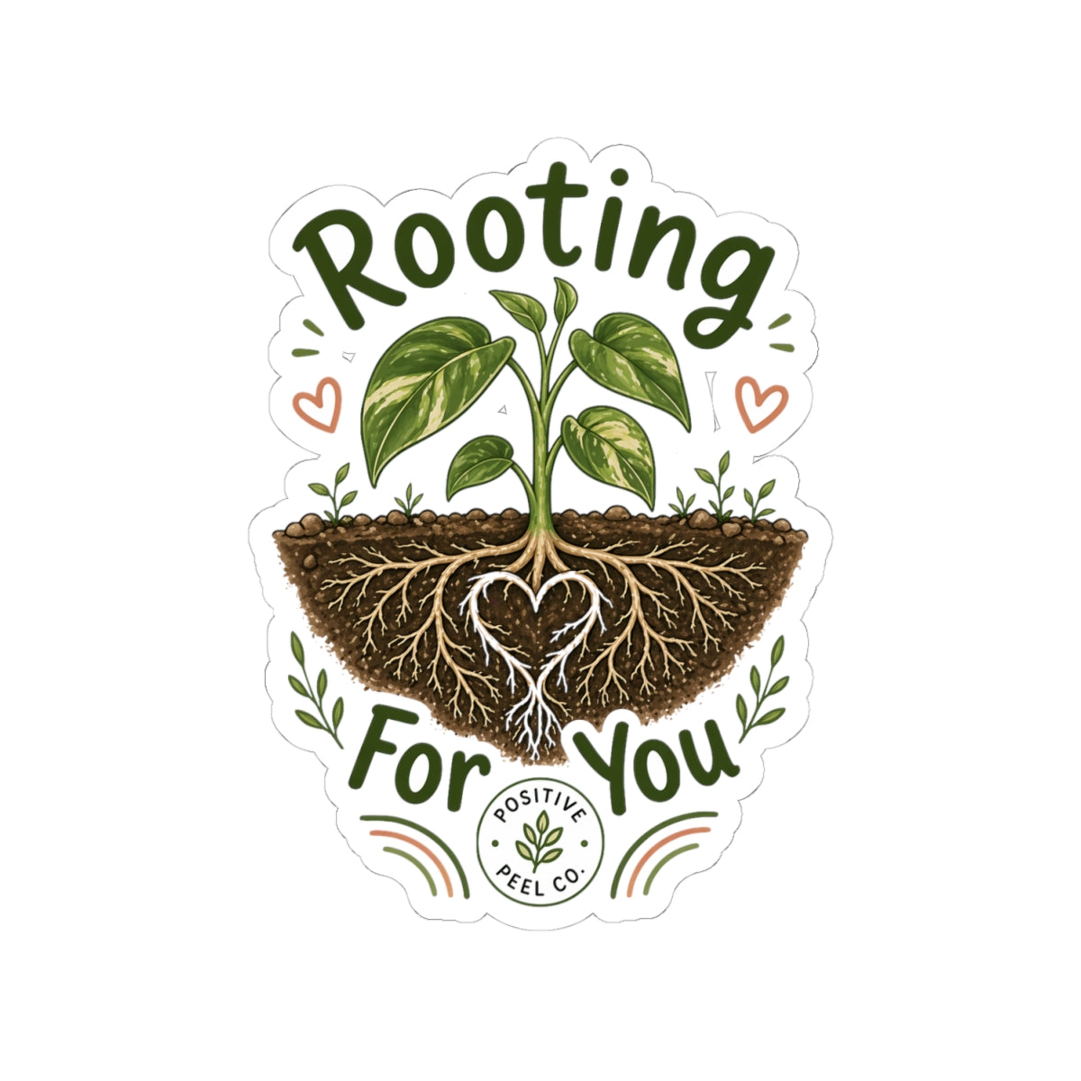 Rooting For You Kiss-Cut Sticker — Plant Care Encouragement Sticker
