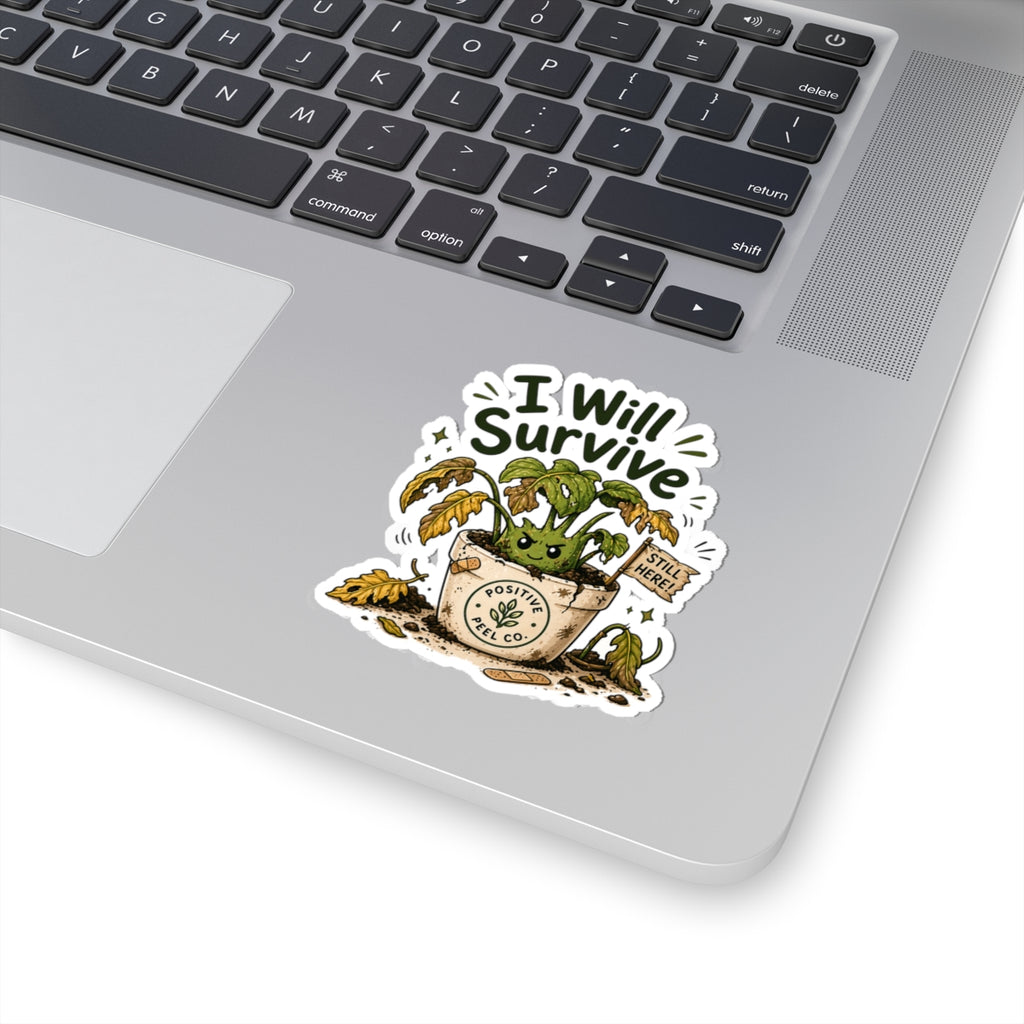 Funny plant sticker with beat up but determined plant holding still here flag — resilience gift for plant lovers and anyone going through hard times