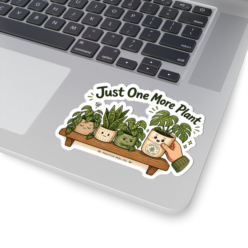 Just One More Plant Sticker