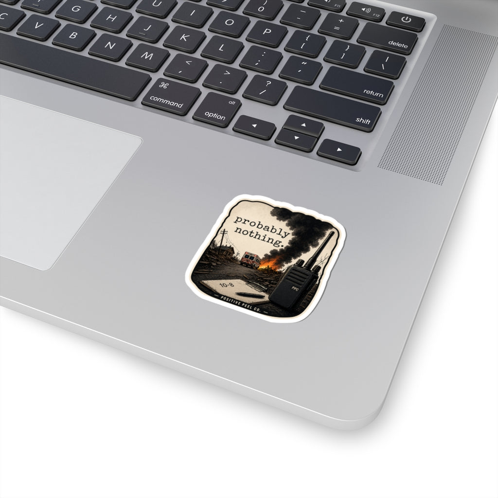 probably-nothing-funny-first-responder-sticker-ems-firefighter