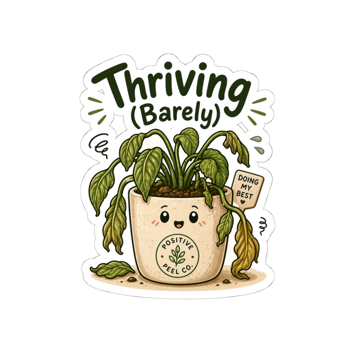 Cute funny plant sticker with droopy houseplant saying doing my best — relatable gift for plant lovers and anyone who needs encouragement
