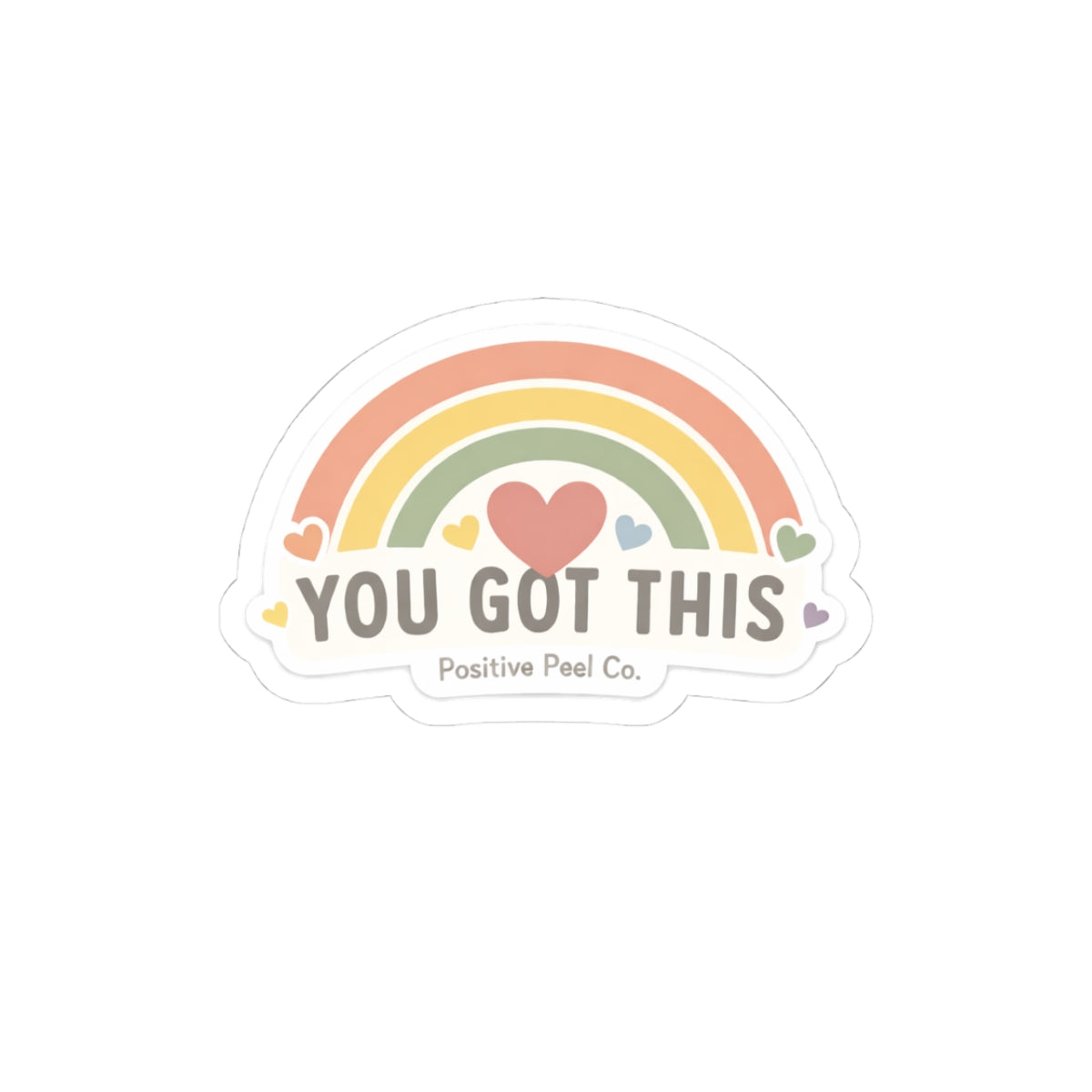 You Got This Rainbow Sticker — Inspirational Kiss-Cut Sticker for Laptops, Water Bottles & Planners