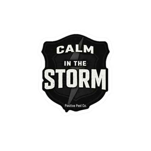 Calm in the Storm bold shield sticker with lightning bolt and gritty texture — motivational gift for first responders military and anyone facing adversity