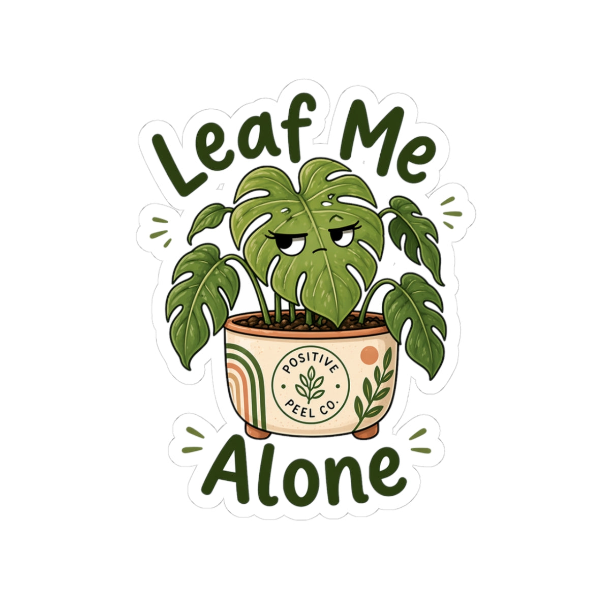 Funny plant sticker with grumpy monstera giving side eye saying leaf me alone — perfect gift for introverts and plant lovers